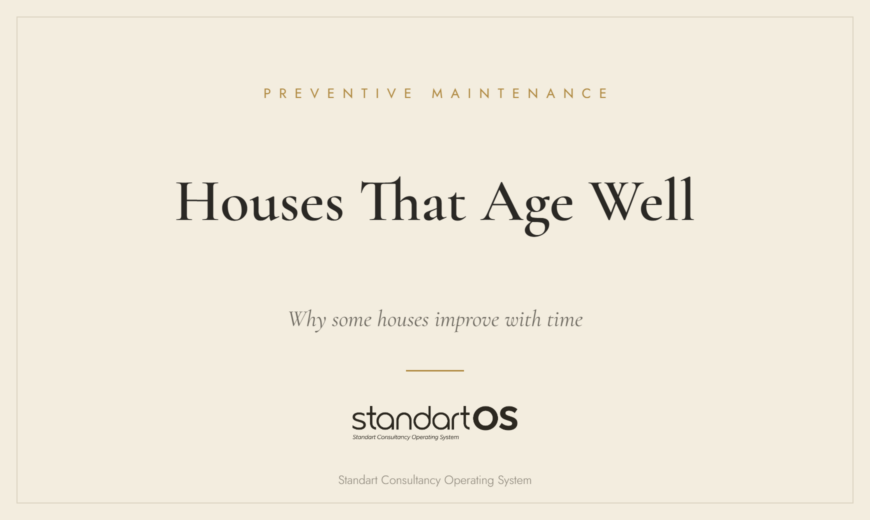 Houses That Age Well