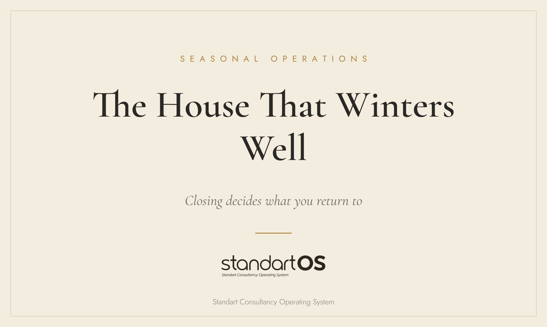 The House That Winters Well