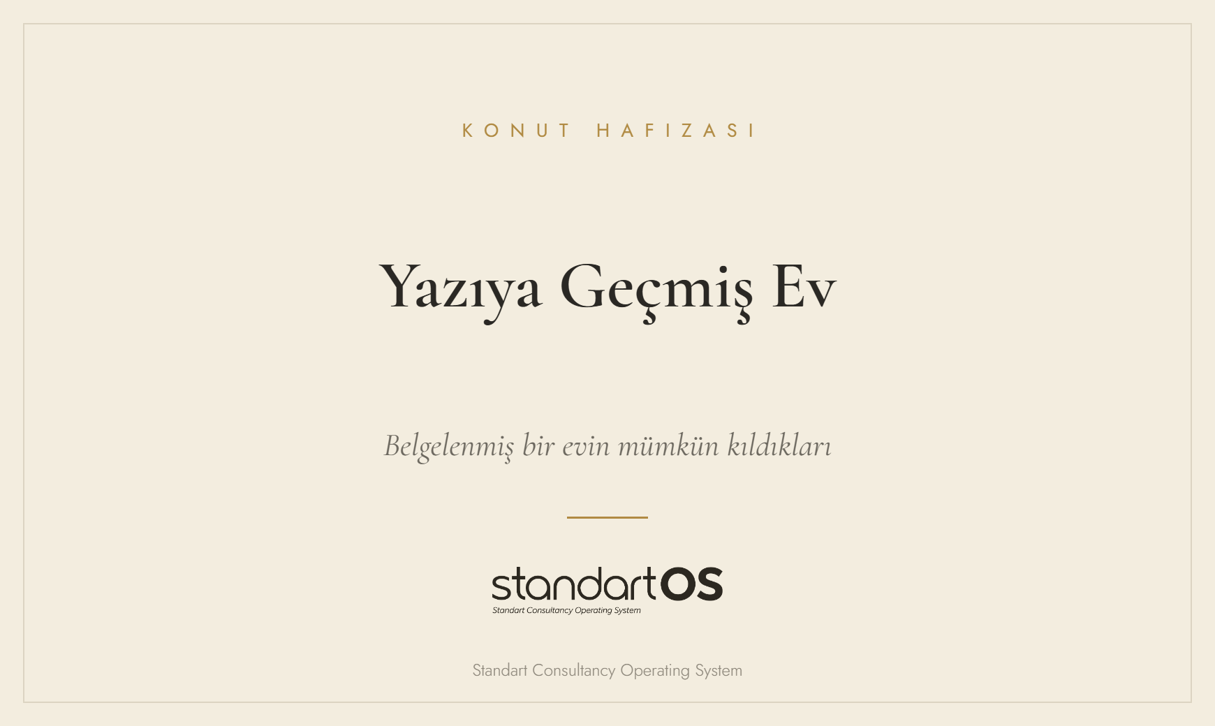 Yazıya Geçmiş Ev